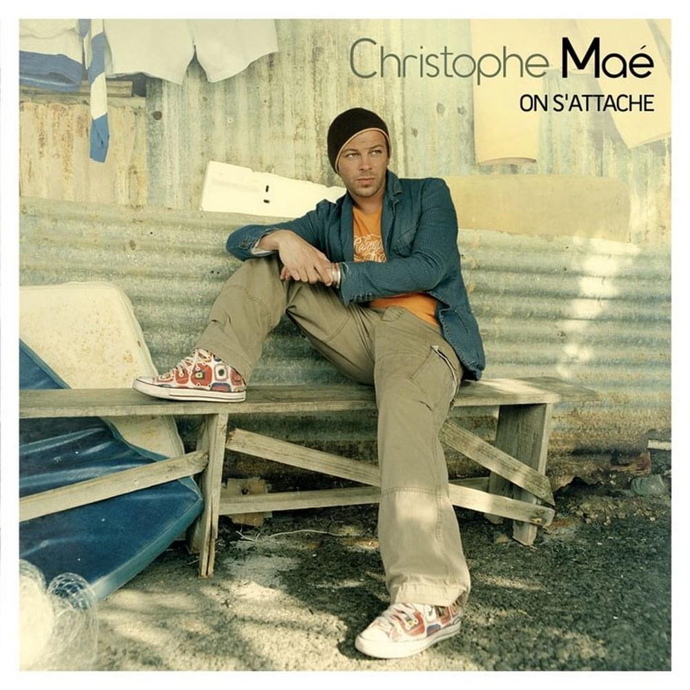 On s’attache by Christophe Maé