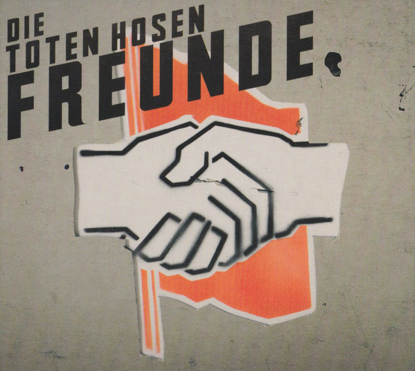Album cover art for "Freunde" by Die Toten Hosen