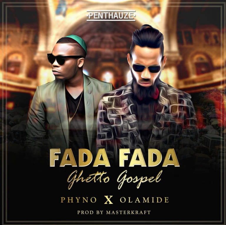 Fada Fada (Ghetto Gospel) by Phyno