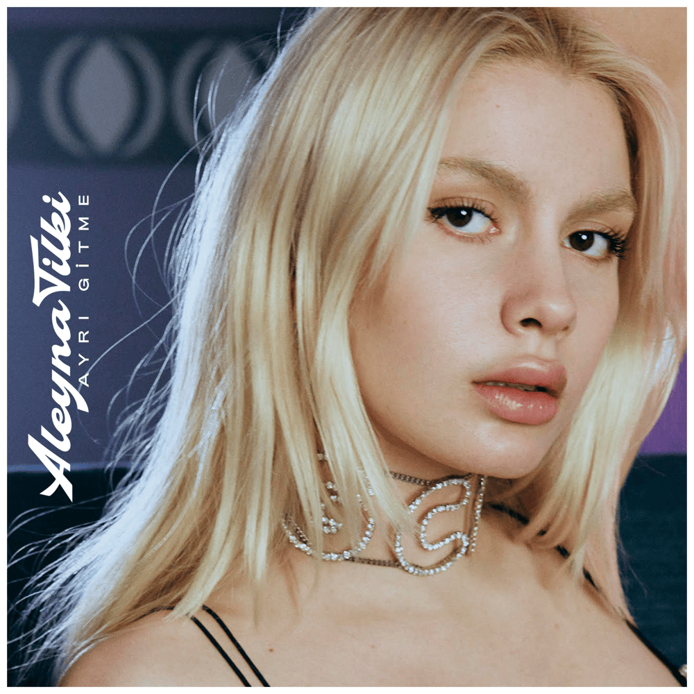 Album cover art for "Ayrı Gitme" by Aleyna Tilki