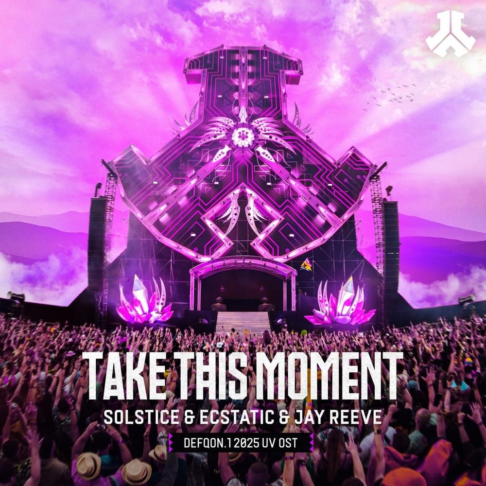 Album cover art for "Take This Moment (Defqon.1 2025 UV OST)" by Solstice (Hardstyle)