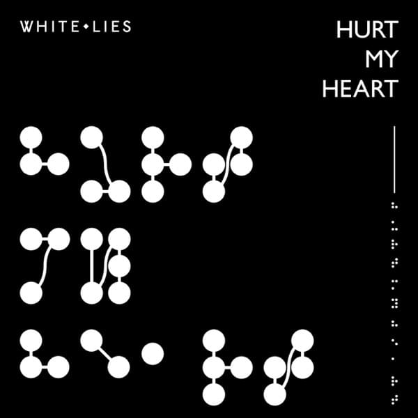 Album cover art for "Hurt My Heart" by White Lies