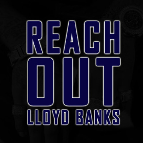 Album cover art for "Reach Out" by Lloyd Banks