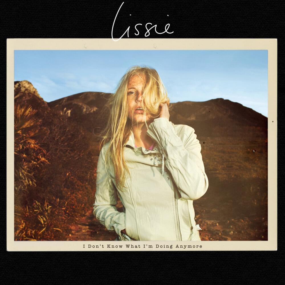 Album cover art for "I Don’t Know What I’m Doing Anymore" by Lissie