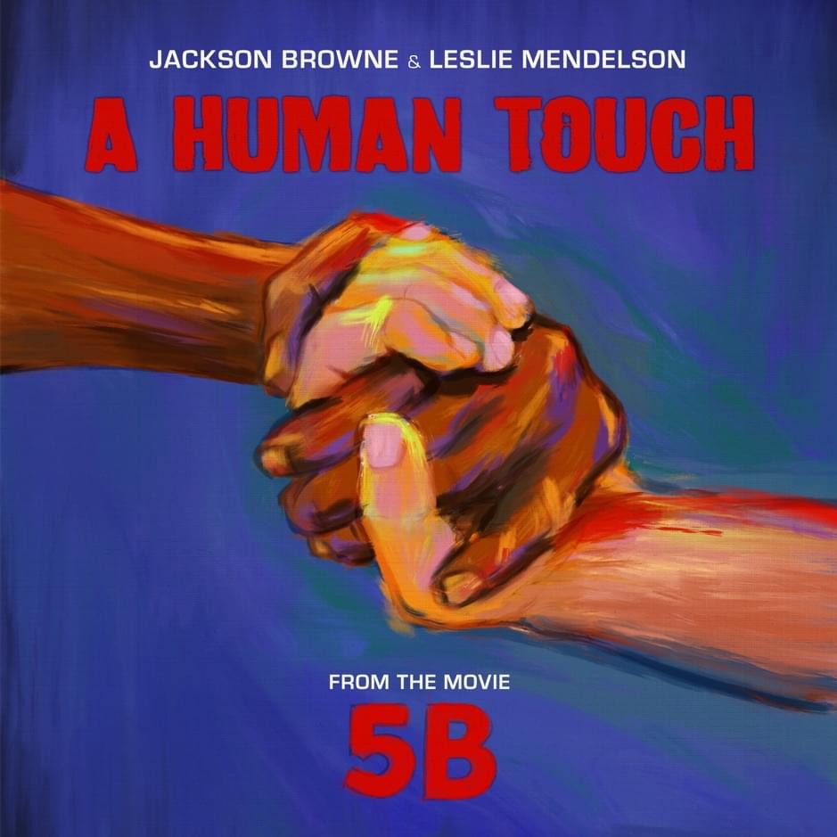 Album cover art for "A Human Touch" by Jackson Browne & Leslie Mendelson