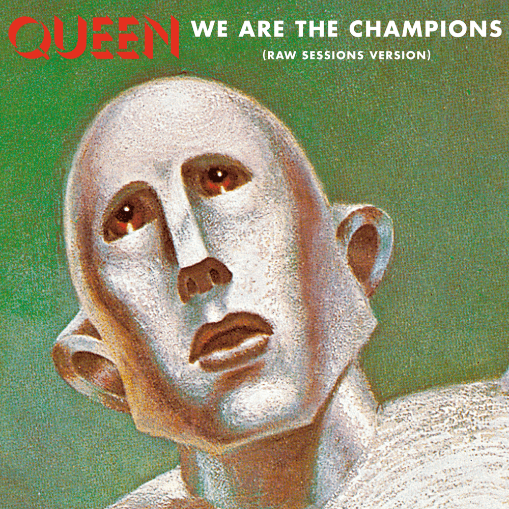 Album cover art for "We Are the Champions (Raw Sessions Version)" by Queen