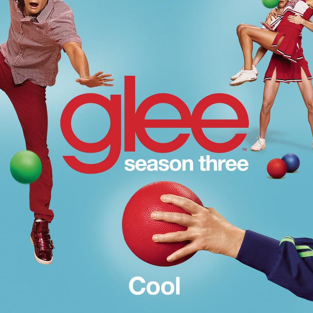 Album cover art for "Cool" by Glee Cast