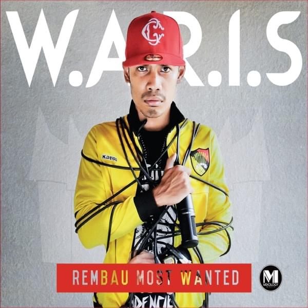 Album cover art for "Rembau Most Wanted" by W.A.R.I.S