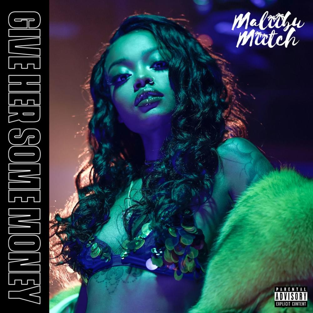 Album cover art for "Give Her Some Money" by Maliibu Miitch