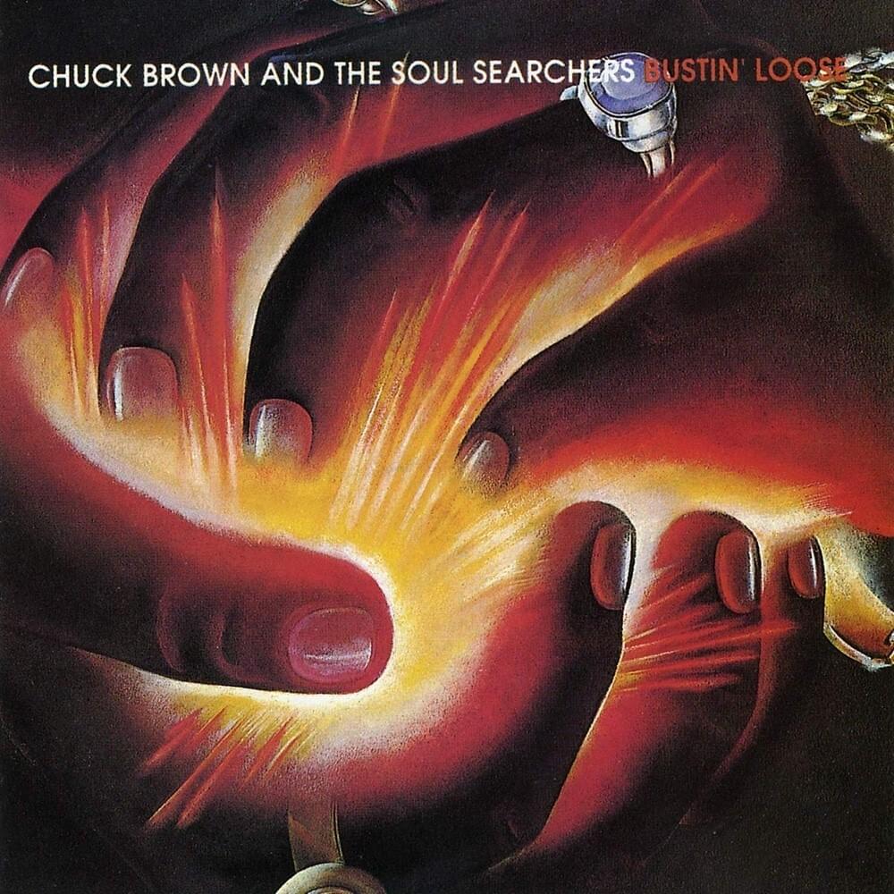 Album cover art for "Bustin’ Loose" by Chuck Brown And The Soul Searchers