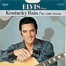 Album cover art for "Kentucky Rain" by Elvis Presley