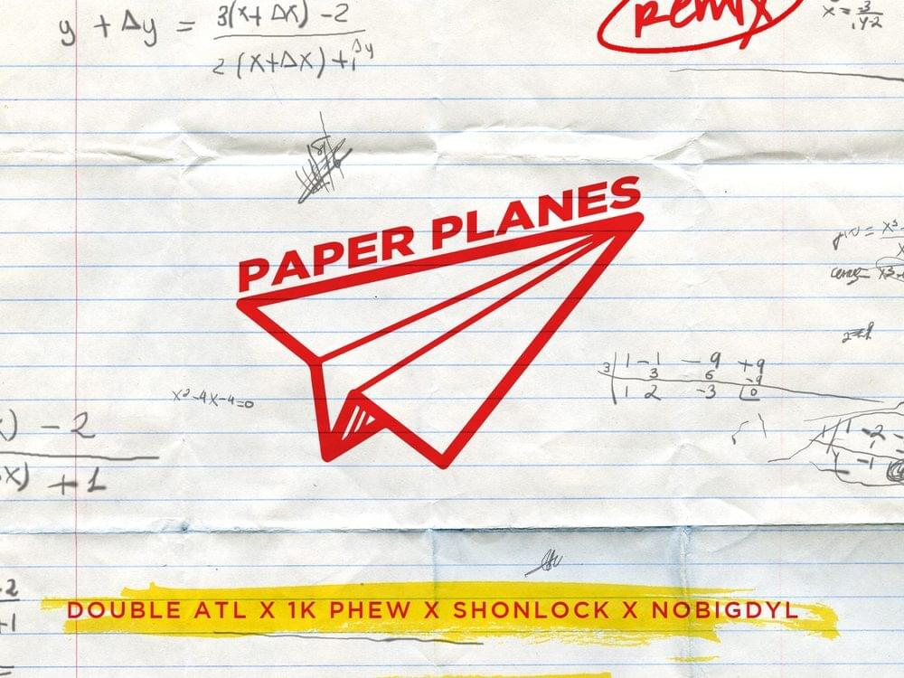 Paper Planes (Remix) by Double ATL