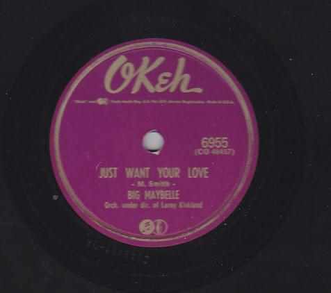 Just Want Your Love by Big Maybelle