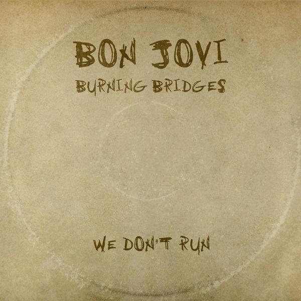 Album cover art for "We Don’t Run" by Bon Jovi