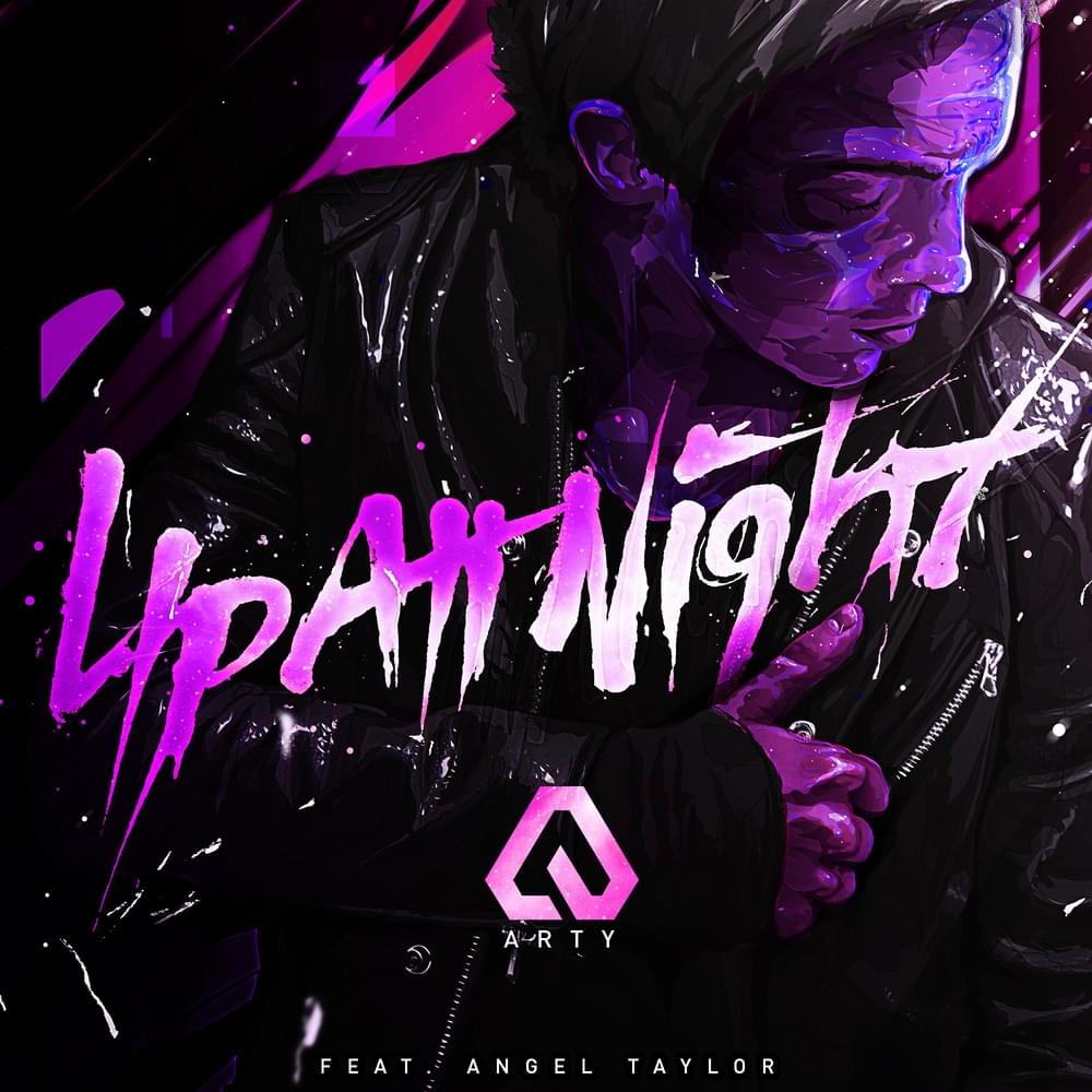 Album cover art for "Up All Night" by ARTY & Angel Taylor