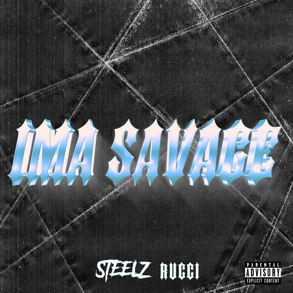 Album cover art for "Ima Savage" by Steelz