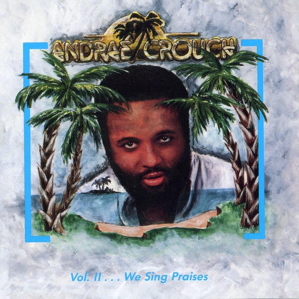 Cover image for Vol. II... We Sing Praises