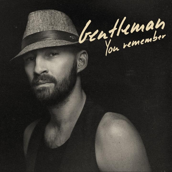 Album cover art for "You Remember" by Gentleman