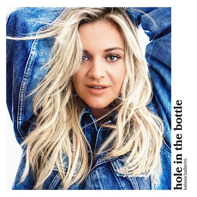 Album cover art for "hole in the bottle" by Kelsea Ballerini