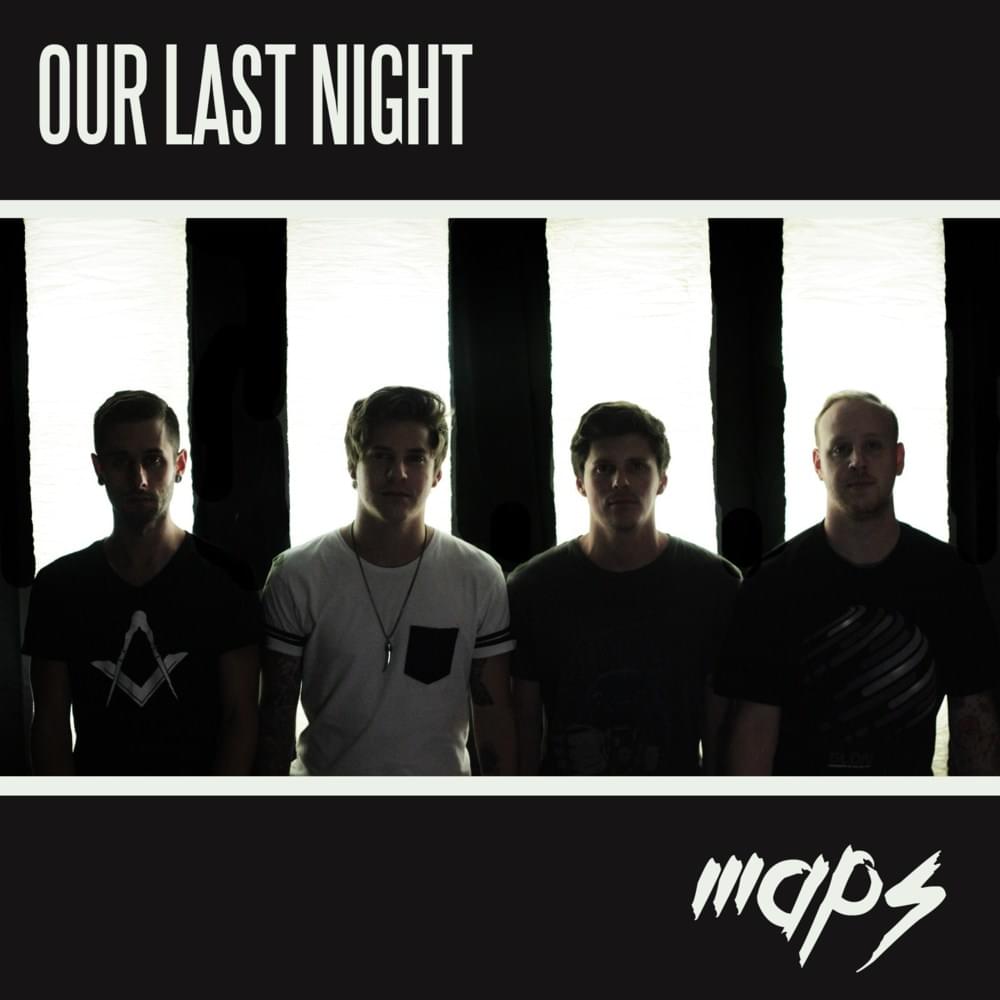 Album cover art for "Maps" by Our Last Night