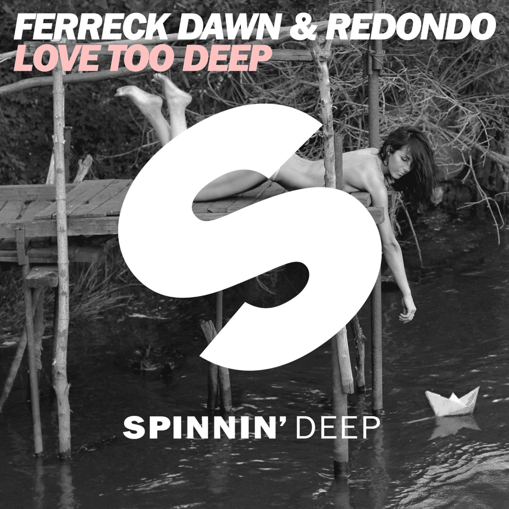 Love Too Deep by Ferreck Dawn