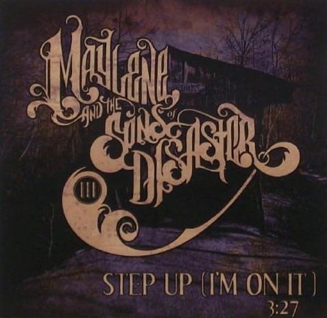 Album cover art for "Step Up (I’m On It)" by Maylene and the Sons of Disaster