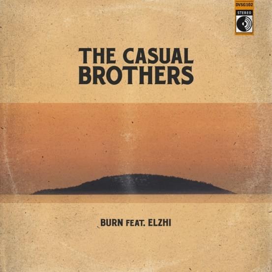Album cover art for "Burn" by The Casual Brothers & eLZhi
