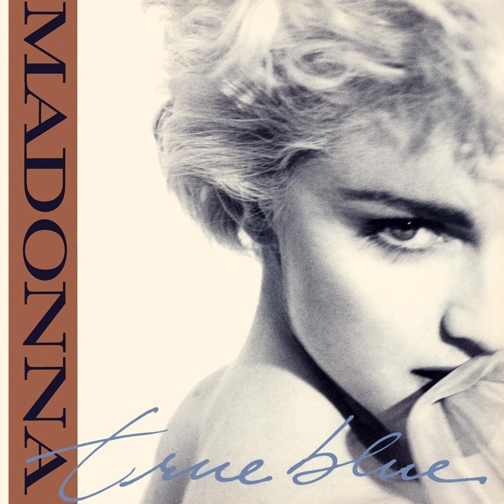 Album cover art for "True Blue (Remix/Edit)" by Madonna