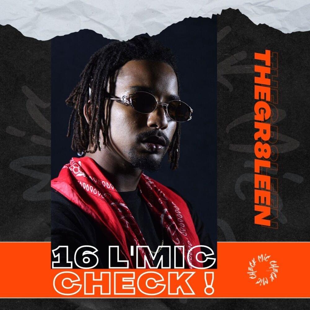 Album cover art for "Thegr8leen - 16 L’Mic Check" by Thegr8leen