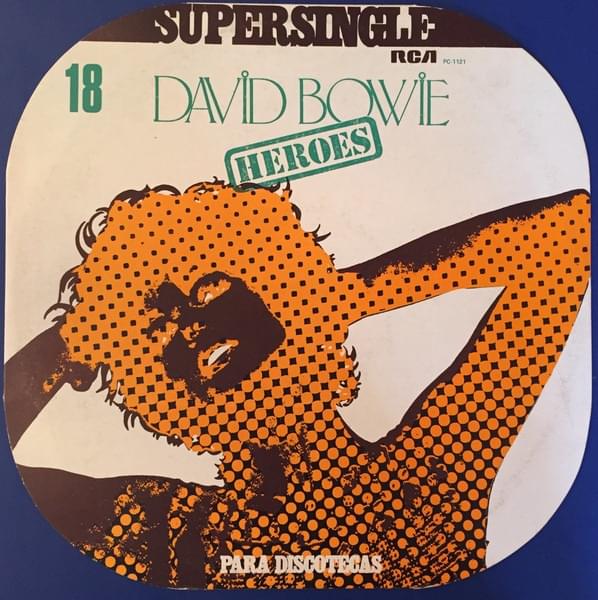 “Heroes” by David Bowie