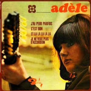 Album cover art for "J’ai peur parfois" by Adele (FRA)
