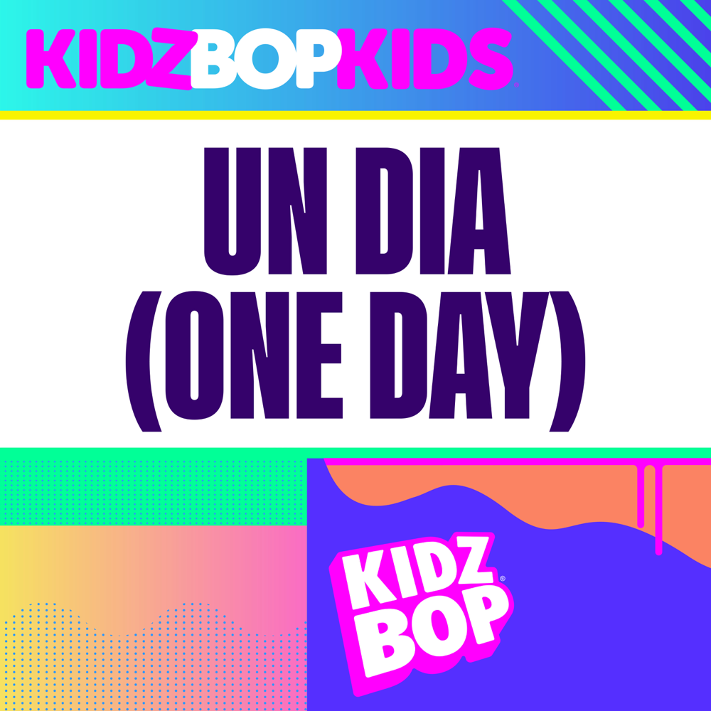 Album cover art for "Un Dia (One Day)" by KIDZ BOP Kids