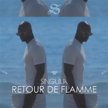 Album cover art for "Retour de flamme" by Singuila