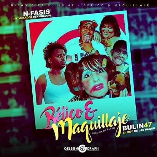 Album cover art for "Belico Y Maquillaje" by Bulin 47
