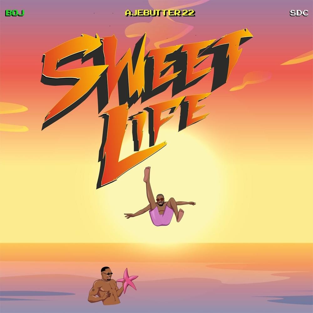 Album cover art for "Sweet Life" by Boj & Show Dem Camp