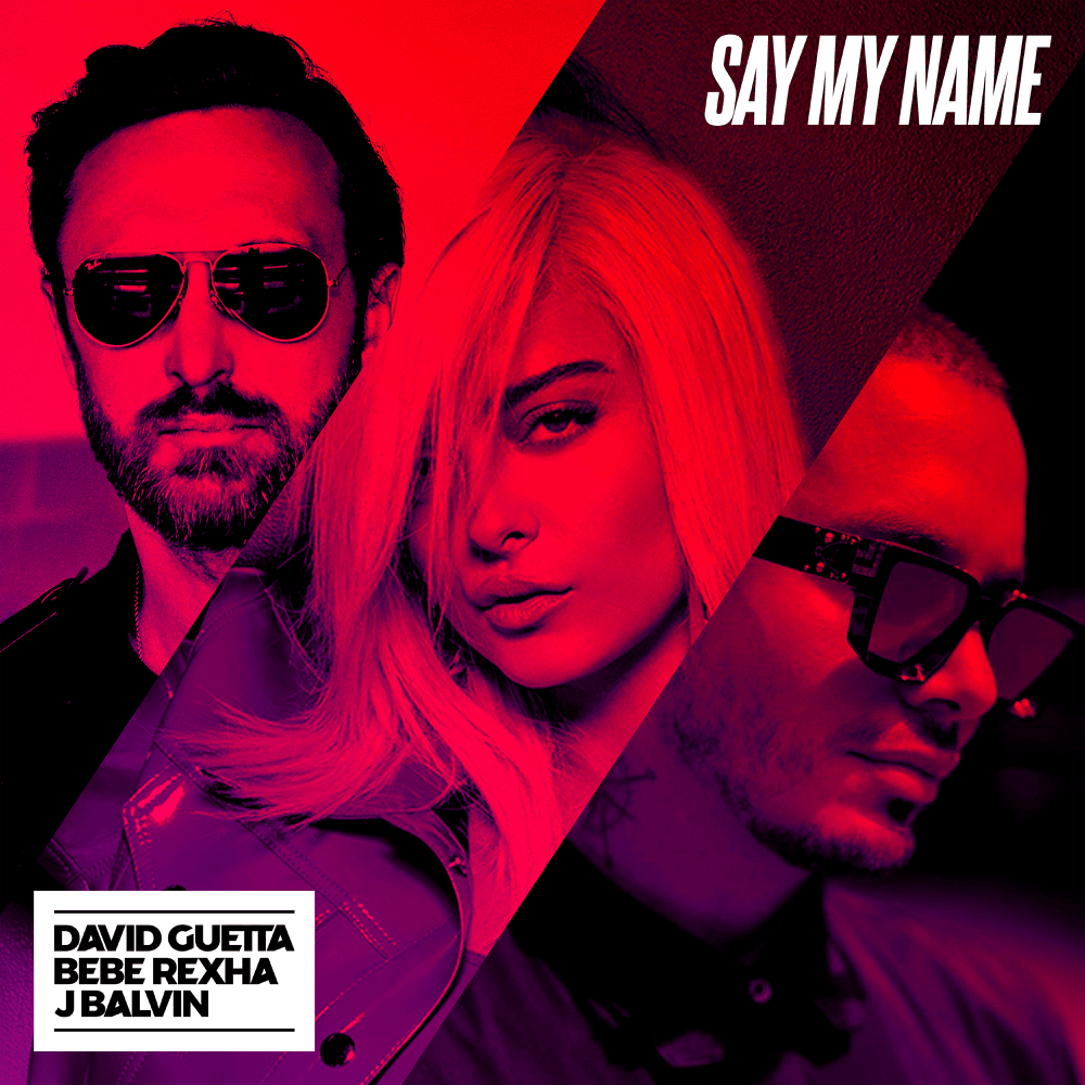 Say My Name by David Guetta