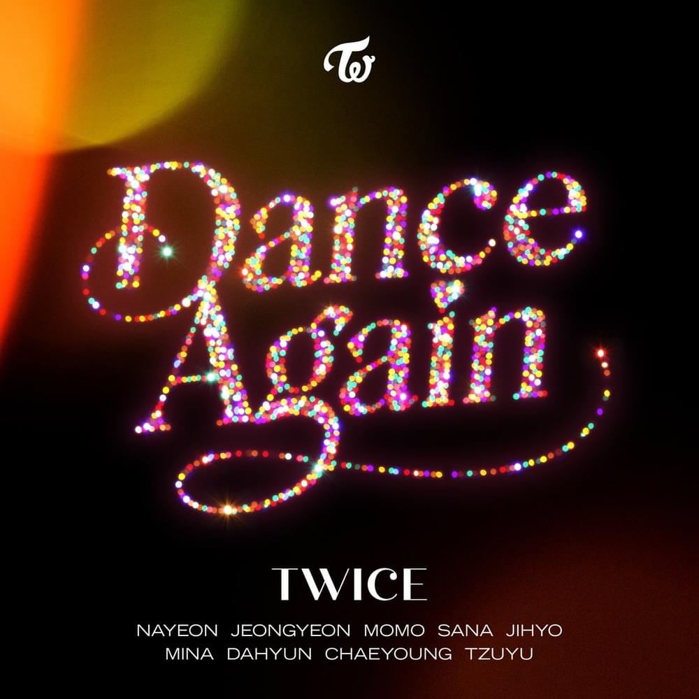 Album cover art for "Dance Again" by TWICE