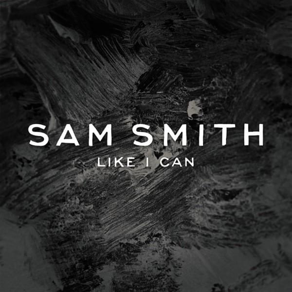 Album cover art for "Like I Can (Radio Mix)" by Sam Smith
