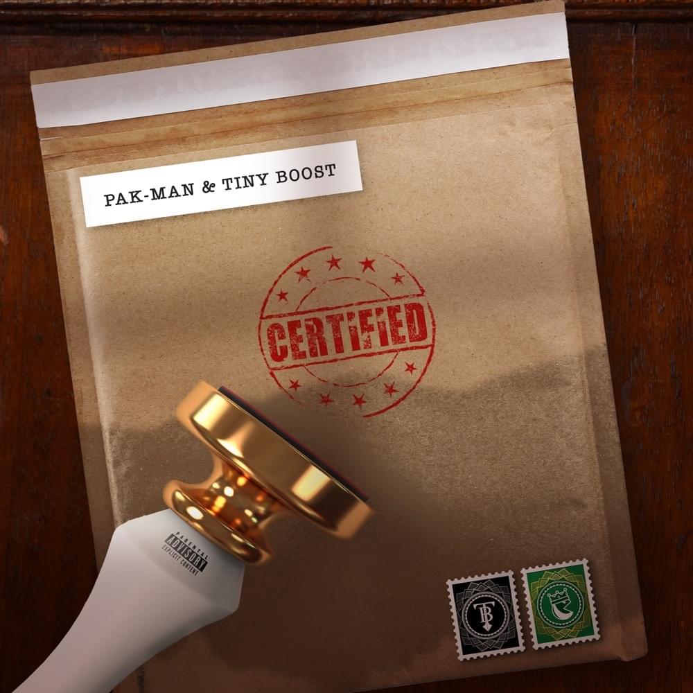 Album cover art for "Certified" by Pak-Man & Tiny Boost