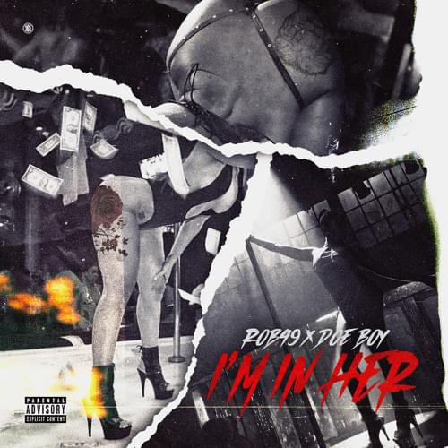 Album cover art for "I’m In Her" by Rob49 & Doe Boy