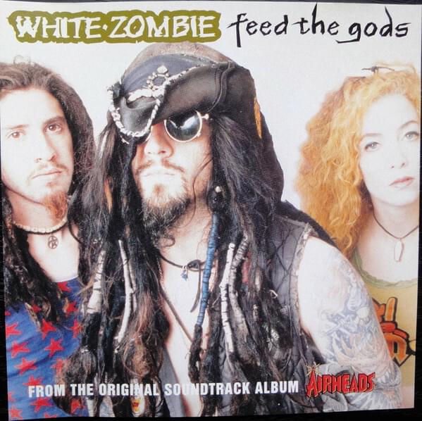 Album cover art for "Feed the Gods" by White Zombie