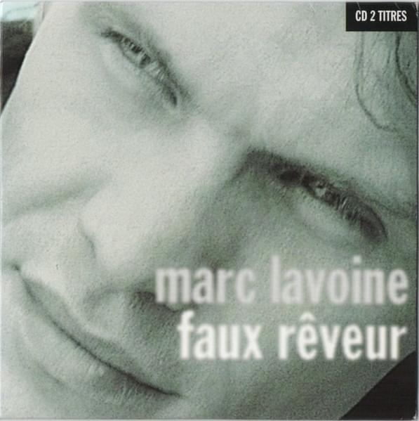 Album cover art for "Faux Rêveur" by Marc Lavoine