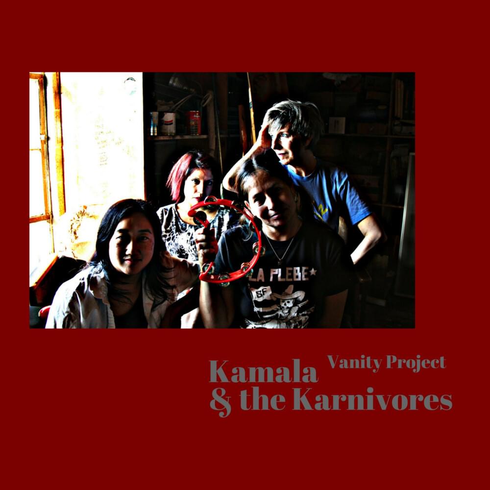 Tiny Steps by Kamala and the Karnivores