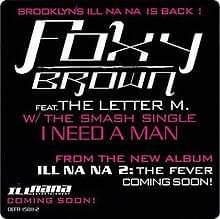 Album cover art for "I Need a Man" by Foxy Brown & The Letter M