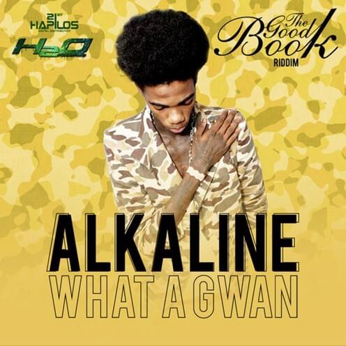 Album cover art for "Wha a Gwan" by Alkaline