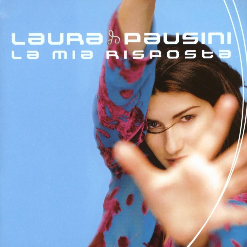Album cover art for "La mia risposta" by Laura Pausini