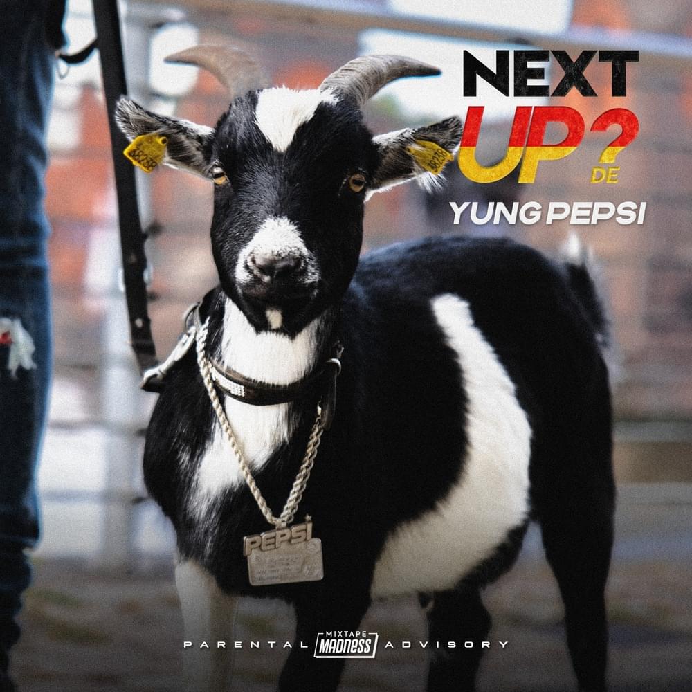 Album cover art for "Next Up Germany (S1-E24)" by YungPepsi & Mixtape Madness