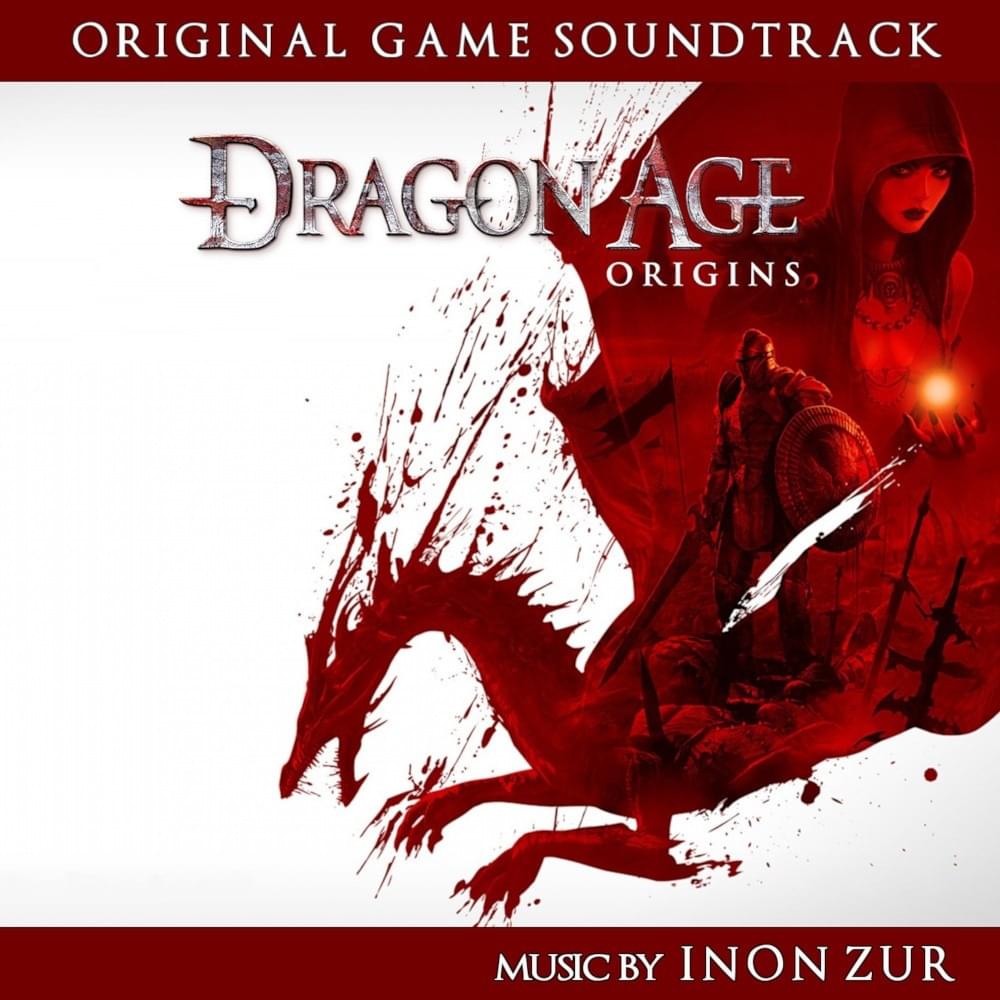 Dragon Age: Origins (Main Theme) by Inon Zur