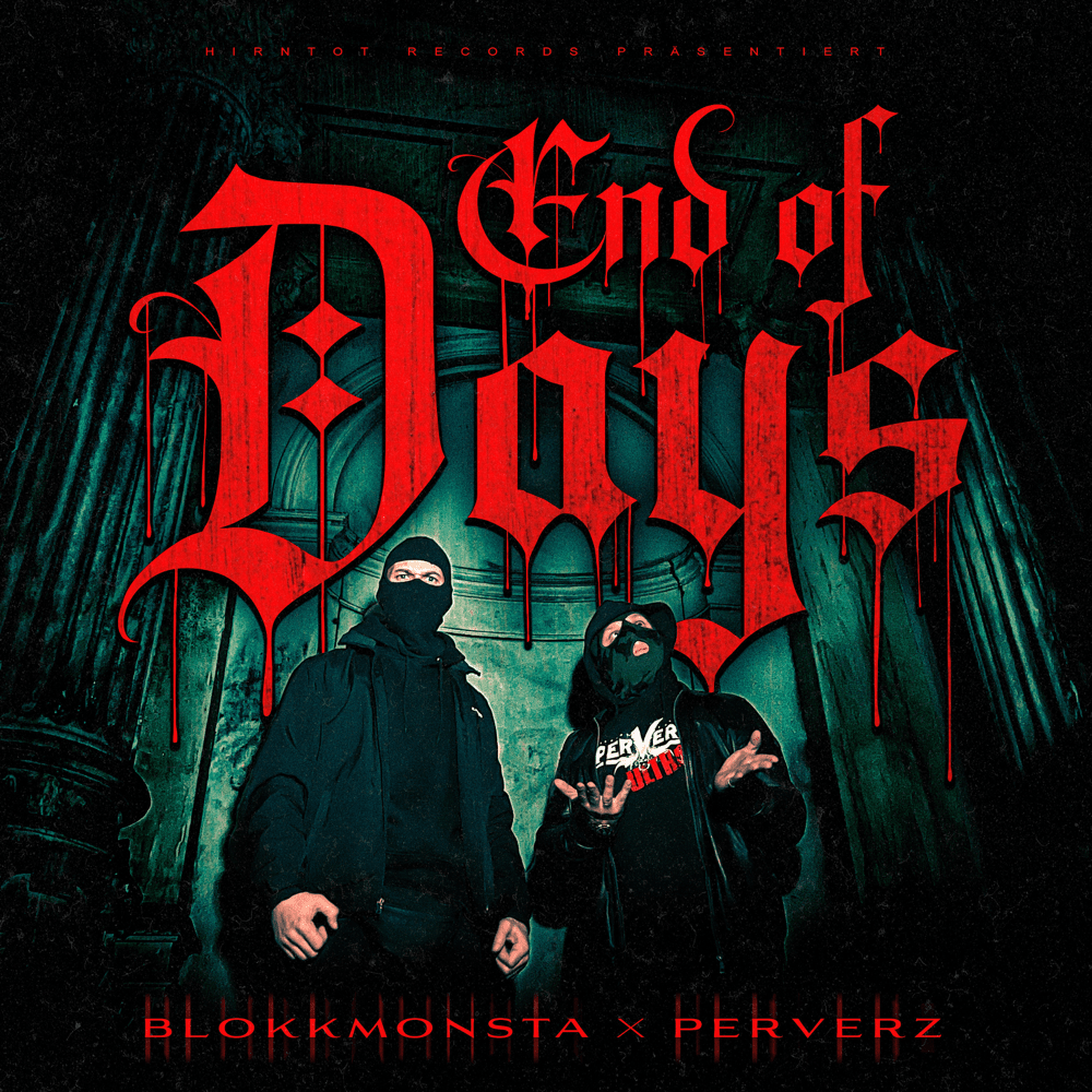 Album cover art for "End of Days" by Blokkmonsta