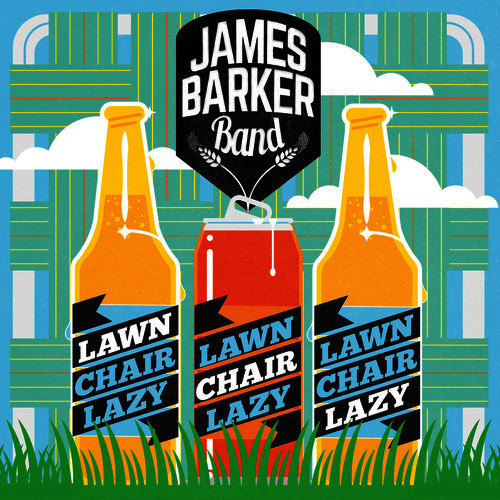 Lawn Chair Lazy by James Barker Band